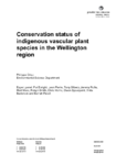 Conservation status of indigenous vascular plant species in the Wellington region preview