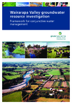 Technical Report: Wairarapa Valley groundwater  resource investigation Framework for conjunctive water  management preview