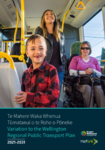Te Mahere Waka Whenua Tūmatanui o te Rohe o Pōneke | Variation to the Wellington Regional Public Transport Plan 2021-2031 preview